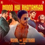 Mood Hai Bhayankar: Vishal and Sheykhar Hits - Piyush Mishra Song Download